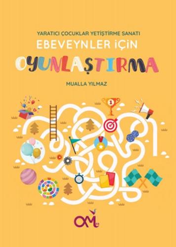 Ebeveynler için Oyunlaştırma - Yaratıcı Çocuklar Yetiştirme Sanatı | K