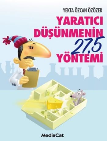 Yaratıcı Düşünmenin 27,5 Yöntemi | Kitap Ambarı