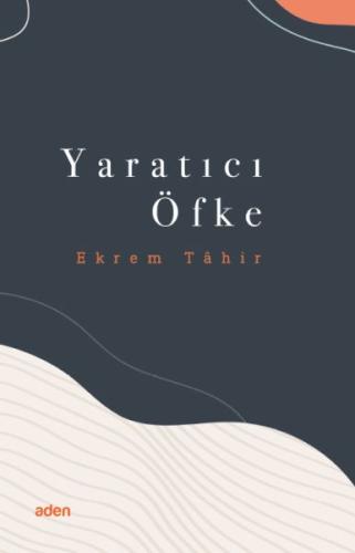 Yaratıcı Öfke | Kitap Ambarı