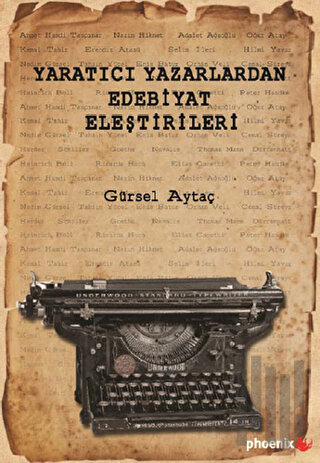 Yaratıcı Yazarlardan Edebiyat Eleştirileri | Kitap Ambarı