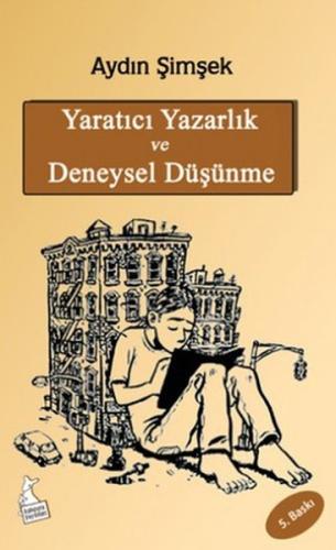 Yaratıcı Yazarlık ve Deneysel Düşünme | Kitap Ambarı