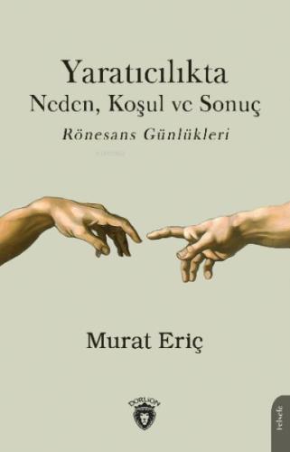 Yaratıcılıkta Neden Koşul Ve Sonuç | Kitap Ambarı