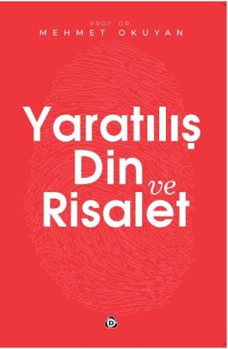 Yaratılış Din ve Risalet | Kitap Ambarı