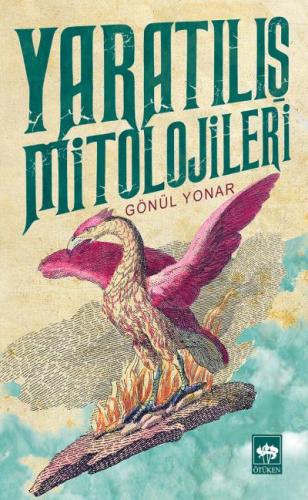 Yaratılış Mitolojileri | Kitap Ambarı