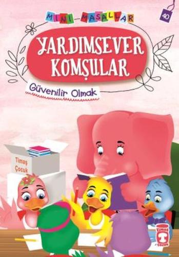 Yardımsever Komşular - Mini Masallar 4 | Kitap Ambarı