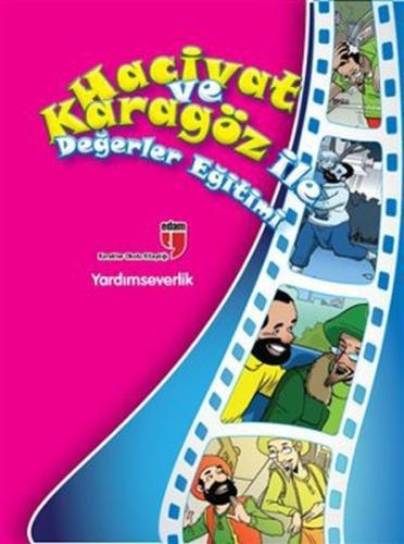 Yardımseverlik - Hacivat ve Karagöz ile Değerler Eğitimi | Kitap Ambar