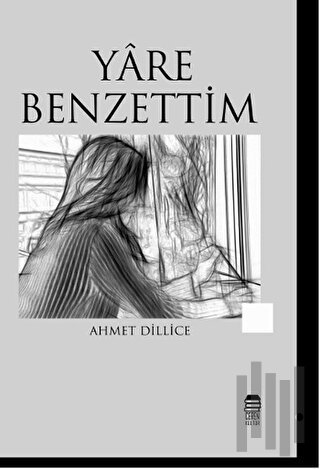 Yare Benzettim | Kitap Ambarı