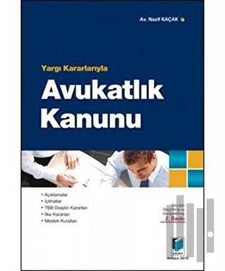 Yargı Kararlarıyla Avukatlık Kanunu | Kitap Ambarı