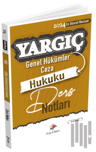 Yargıç Hakimlik ve HMGS Ceza Hukuku Genel Hükümler Ders Notları | Kita