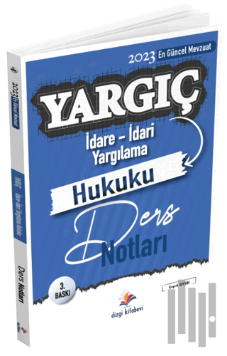 Yargıç İdare Hukuku- İdari Yargılama Usulü Ders Notları | Kitap Ambarı