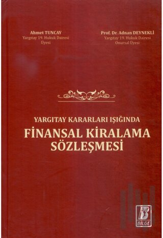 Yargıtay Kararları Işığında Finansal Kiralama Sözleşmesi (Ciltli) | Ki