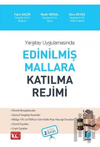 Yargıtay Uygulamasında - Edinilmiş Mallara Katılma Rejimi (Ciltli) | K