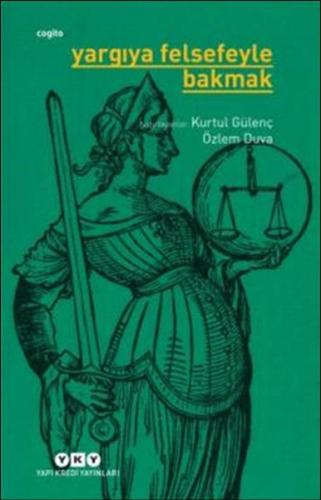 Yargıya Felsefeyle Bakmak | Kitap Ambarı