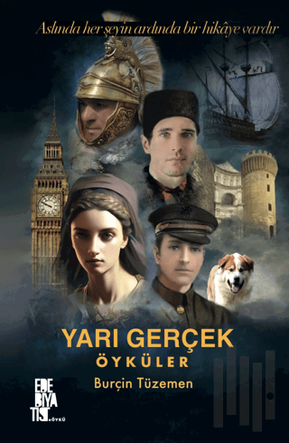 Yarı Gerçek Öyküler | Kitap Ambarı