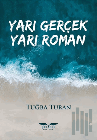 Yarı Gerçek Yarı Roman | Kitap Ambarı