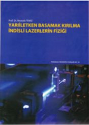 Yarıiletken Basamak Kırılma İndisli Lazerlerin Fiziği | Kitap Ambarı