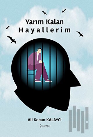 Yarım Kalan Hayallerim | Kitap Ambarı