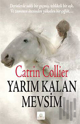 Yarım Kalan Mevsim | Kitap Ambarı