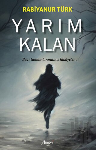 Yarım Kalan | Kitap Ambarı