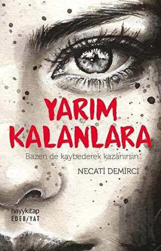 Yarım Kalanlara | Kitap Ambarı