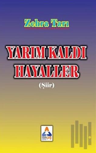 Yarım Kaldı Hayaller | Kitap Ambarı