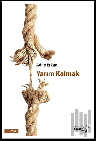 Yarım Kalmak | Kitap Ambarı