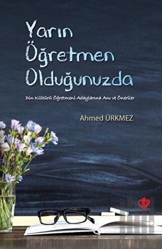 Yarın Öğretmen Olduğunuzda | Kitap Ambarı