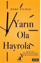 Yarın Ola Hayrola | Kitap Ambarı