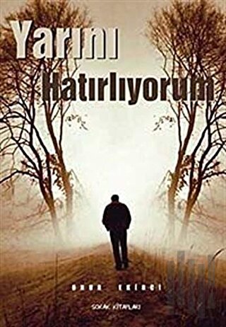 Yarını Hatırlıyorum | Kitap Ambarı