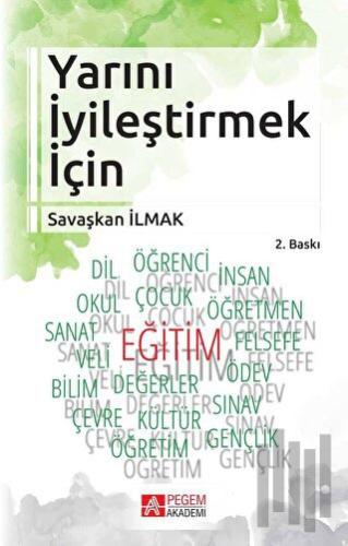 Yarını İyileştirmek İçin | Kitap Ambarı