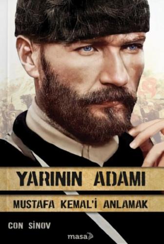 Yarının Adamı - Mustafa Kemal'i Anlamak | Kitap Ambarı