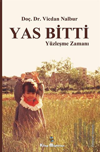 Yas Bitti Yüzleşme Zamanı | Kitap Ambarı