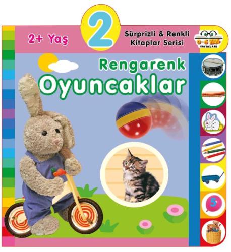 2+ Yaş Rengarenk Oyuncaklar (Ciltli) | Kitap Ambarı