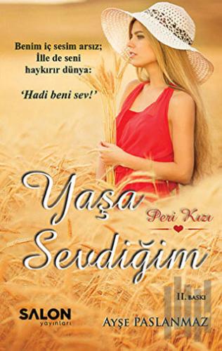 Yaşa Sevdiğim | Kitap Ambarı