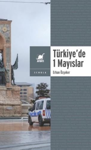 Yasa ve Yasakla Yönetmek: Türkiye’de 1 Mayıslar | Kitap Ambarı