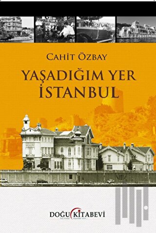 Yaşadığım Yer İstanbul | Kitap Ambarı