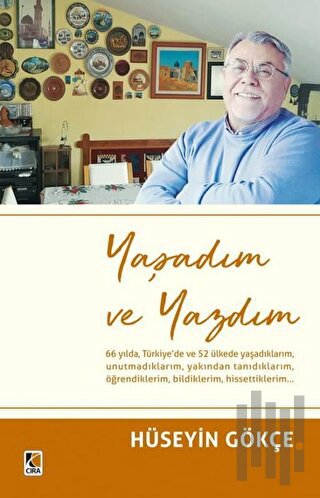 Yaşadım ve Yazdım | Kitap Ambarı