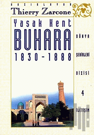 Yasak Kent Buhara 1830-1888 | Kitap Ambarı