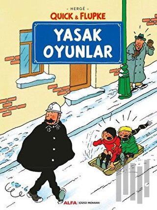 Yasak Oyunlar - Quick ve Flupke | Kitap Ambarı