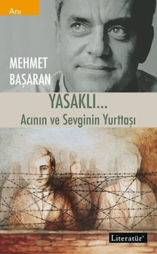 Yasaklı… Acının Ve Sevginin Yurttaşı | Kitap Ambarı