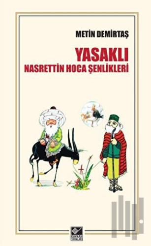 Yasaklı Nasrettin Hoca Şenlikleri | Kitap Ambarı