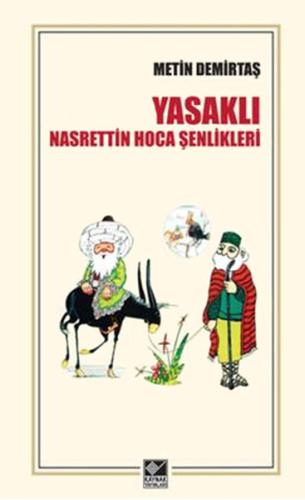 Yasaklı Nasrettin Hoca Şenlikleri | Kitap Ambarı