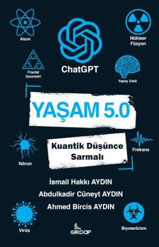 Yaşam 5.0 ChatGPT - Kuantik Düşünce Sarmalı | Kitap Ambarı