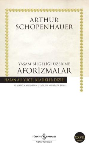 Yaşam Bilgeliği Üzerine Aforizmalar | Kitap Ambarı