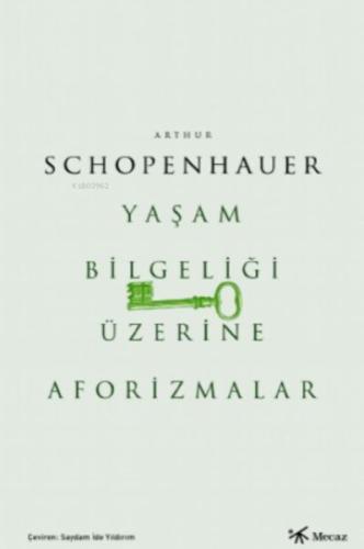 Yaşam Bilgeliği Üzerine Aforizmalar | Kitap Ambarı