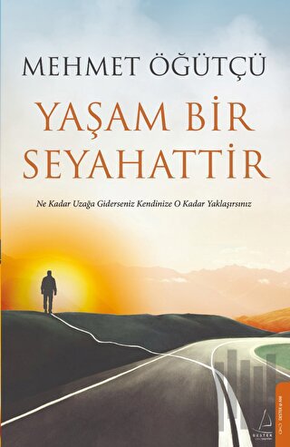 Yaşam Bir Seyahattir | Kitap Ambarı