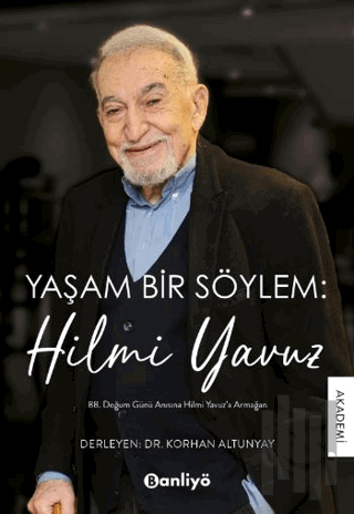 Yaşam Bir Söylem: Hilmi Yavuz | Kitap Ambarı