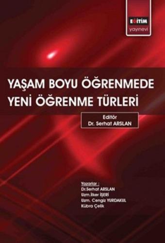 Yaşam Boyu Öğrenmede Yeni Öğrenme Türleri | Kitap Ambarı