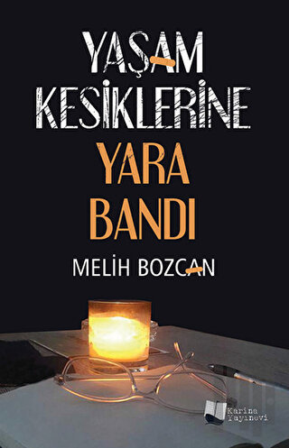 Yaşam Kesiklerine Yara Bandı | Kitap Ambarı