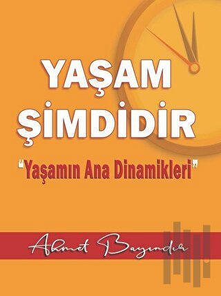 Yaşam Şimdidir | Kitap Ambarı